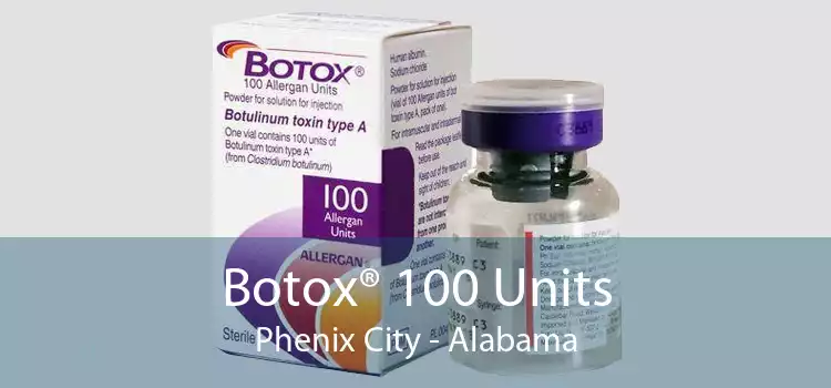 Botox® 100 Units Phenix City - Alabama